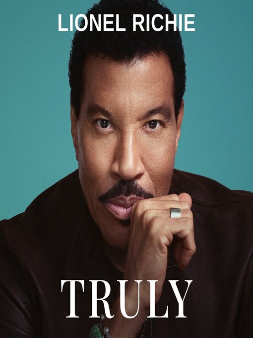 Title details for Truly by Lionel Richie - Wait list